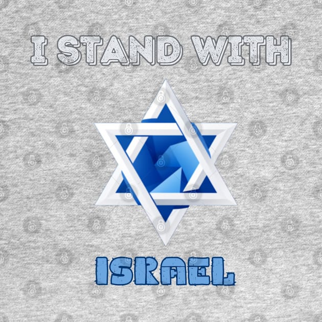 I stand with Israel, support Israel by Pattyld